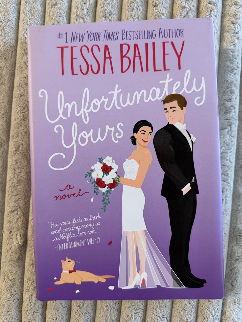 Unfortunately Yours by Tessa Bailey | Hardcover Romance Book